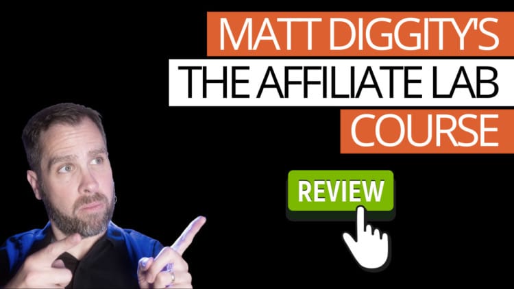 Matt Diggity's The Affiliate Lab Course Review